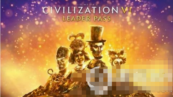 《文明6》领导者资料片宣布开售Steam获“大多数恶意差评”